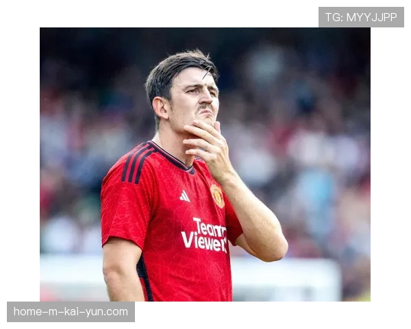 曼联马奎尔红牌送点 后防线纪律性问题再度浮现